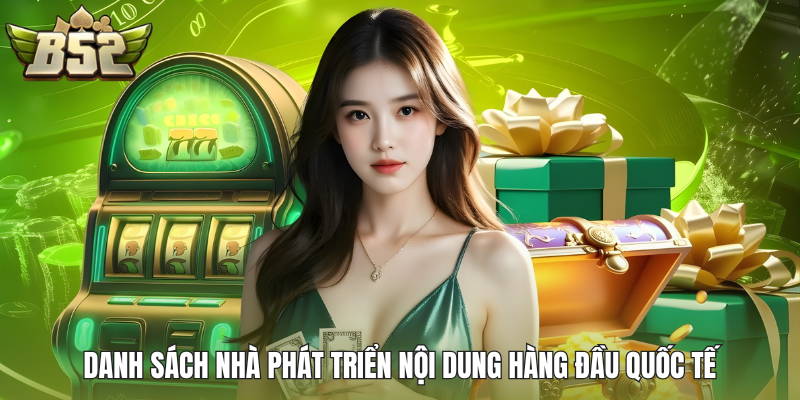 Danh sách nhà phát triển nội dung hàng đầu quốc tế