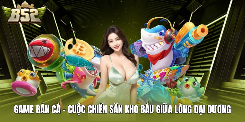 Game bắn cá